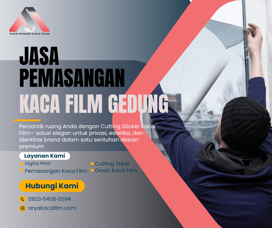 Jasa Pemasangan Kaca Film Gedung