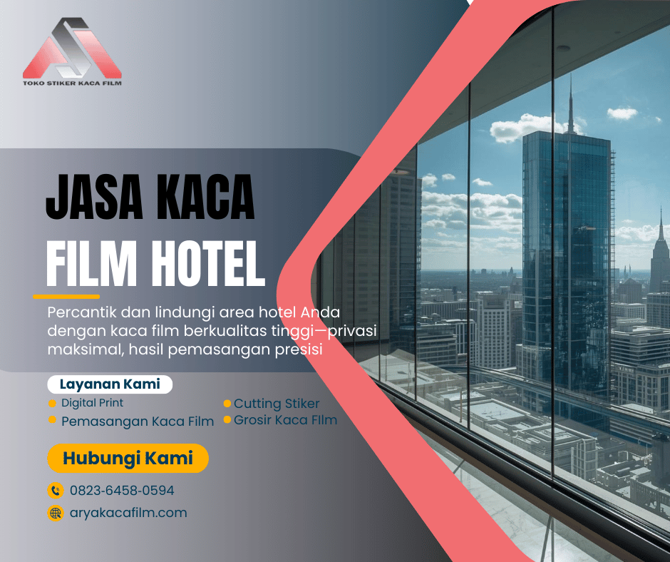 Jasa Kaca Film Hotel