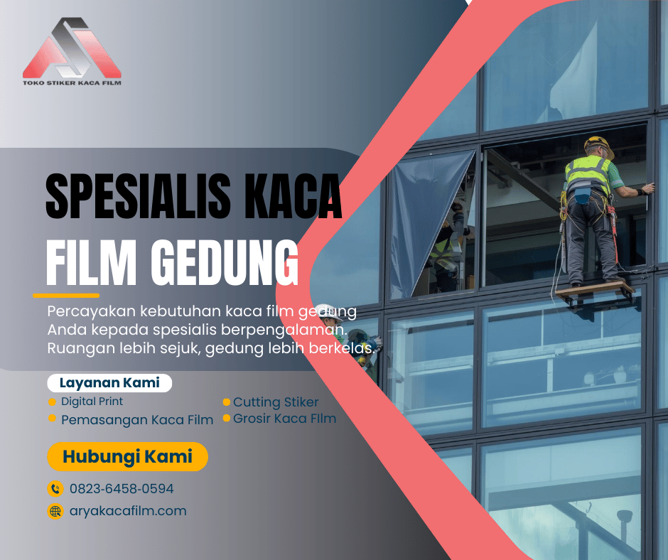 Spesialis Kaca Film Gedung