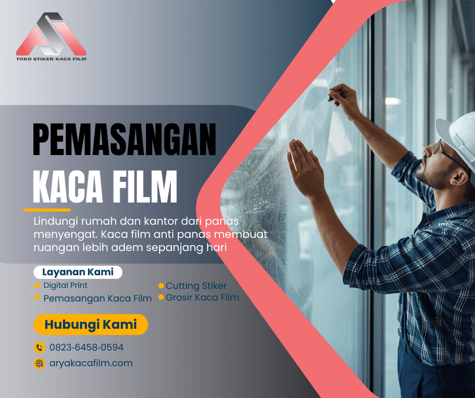 Pemasangan Kaca Film Anti Panas
